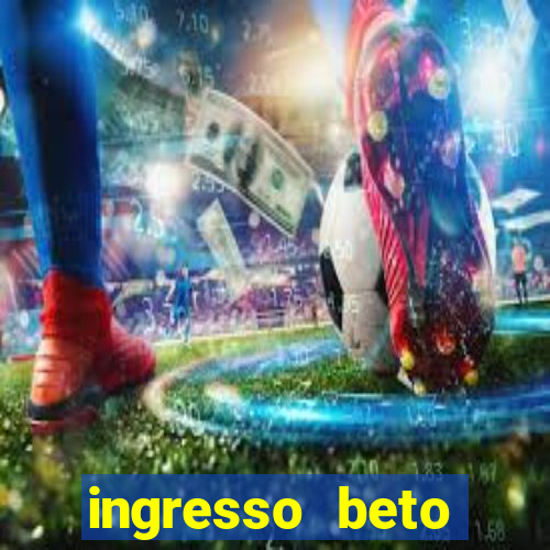 ingresso beto carrero com desconto